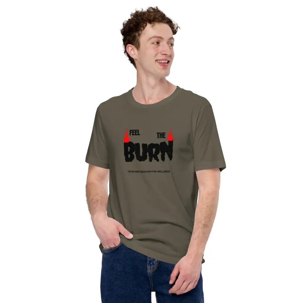 Feel the Burn Unisex t-shirt