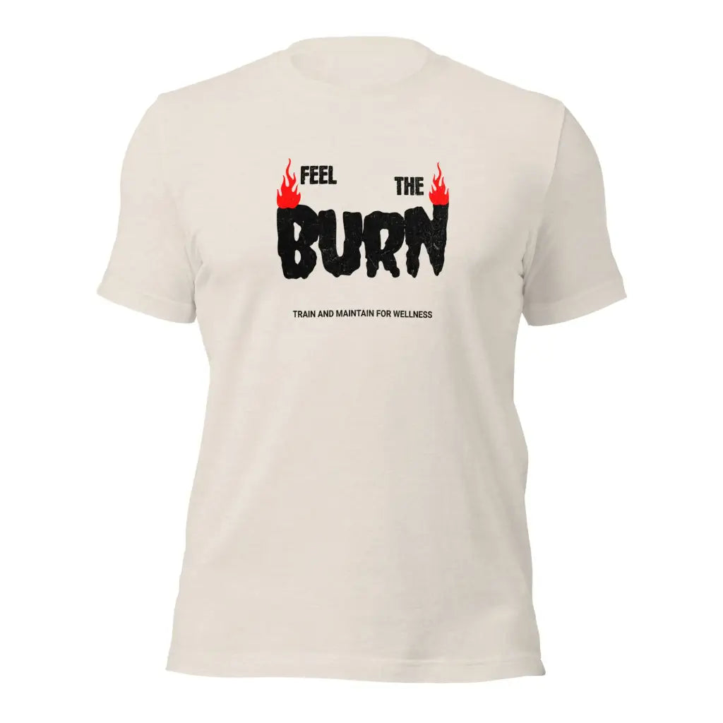 Feel the Burn Unisex t-shirt - Heather Dust / S