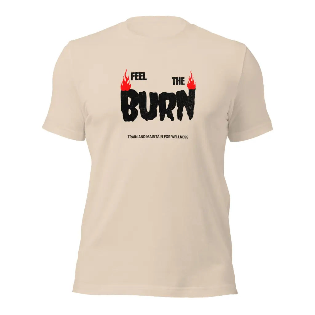 Feel the Burn Unisex t-shirt - Soft Cream / XS