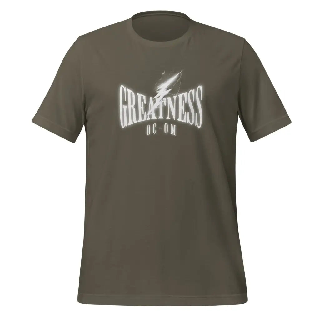 Greatness Unisex t-shirt