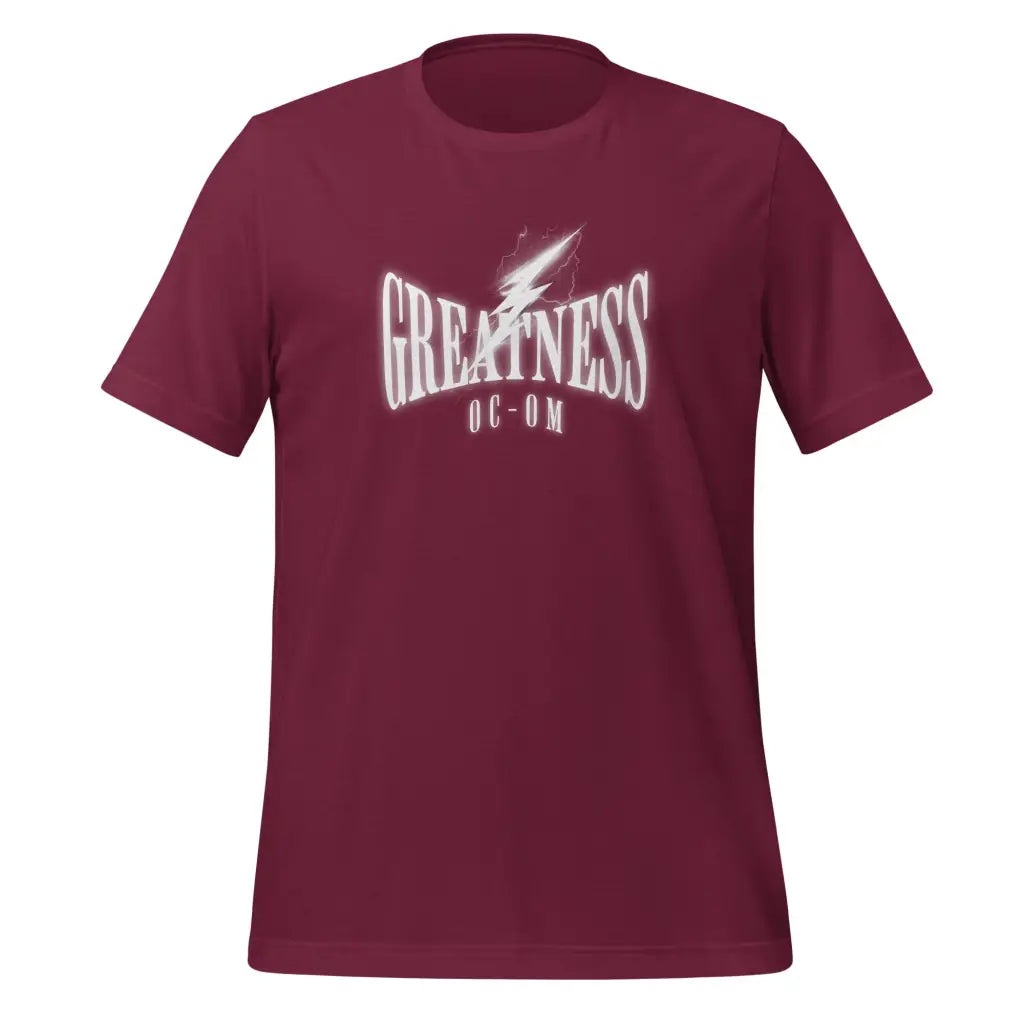 Greatness Unisex t-shirt