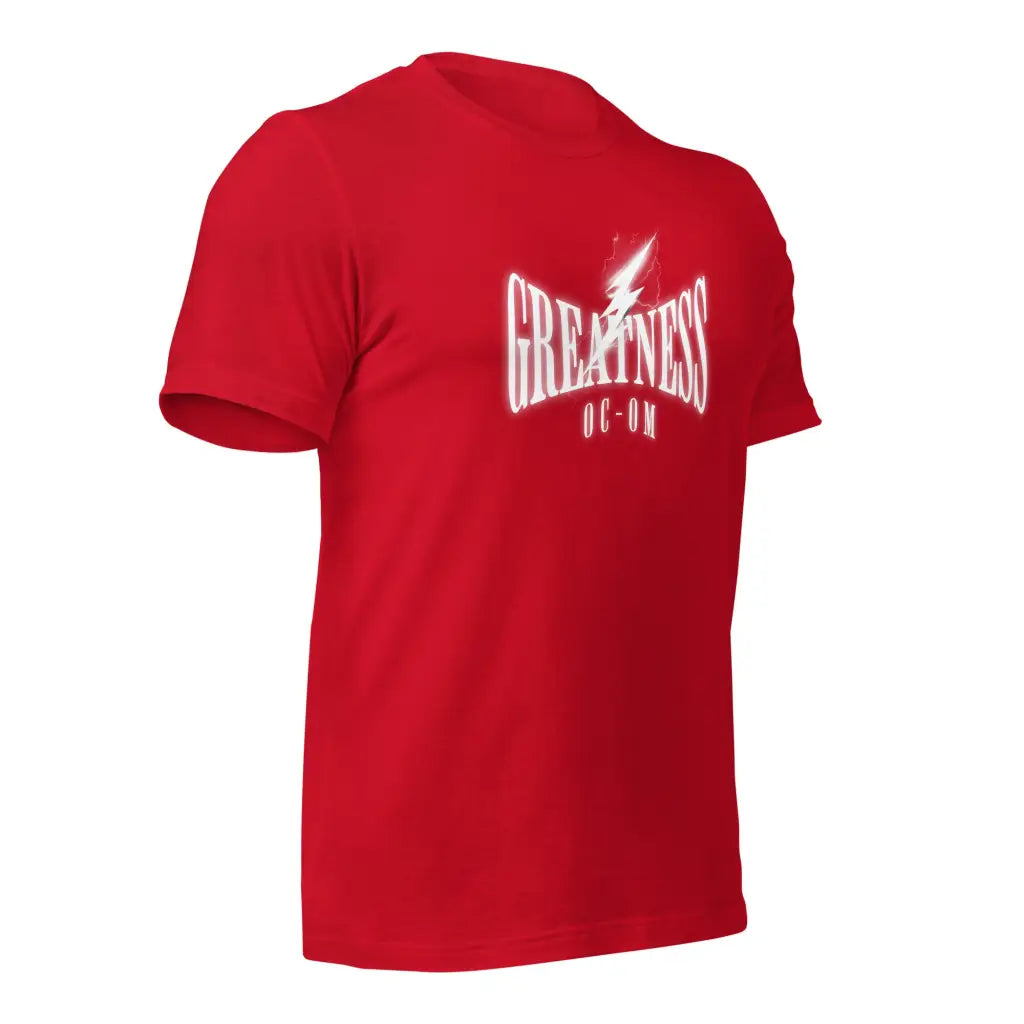 Greatness Unisex t-shirt