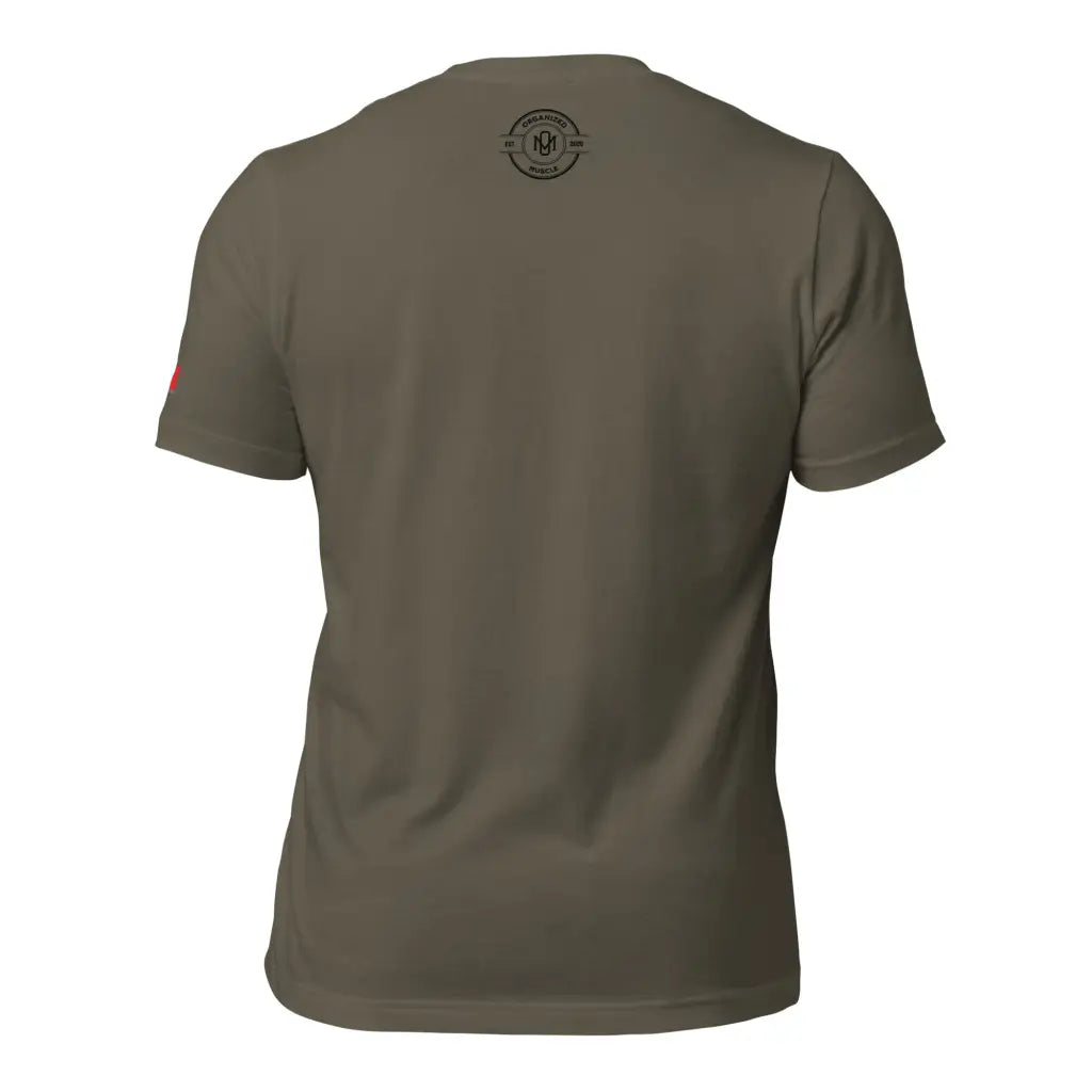 Organized Muscle Active Unisex t - shirt