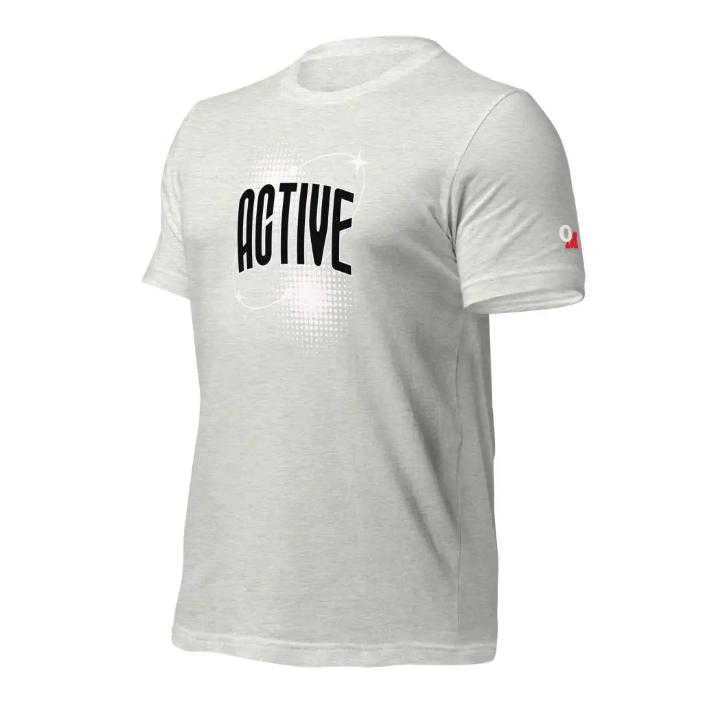 Organized Muscle Active Unisex t - shirt