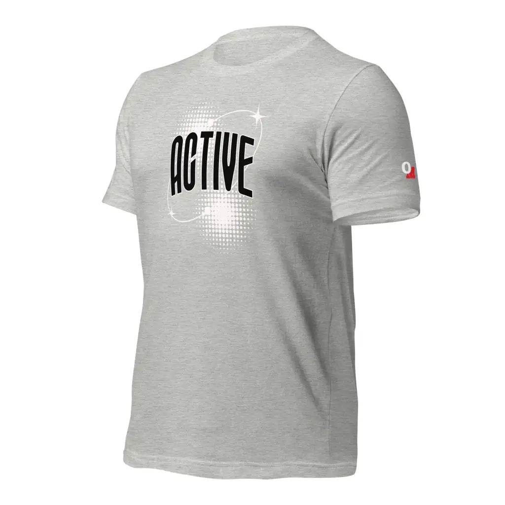 Organized Muscle Active Unisex t - shirt