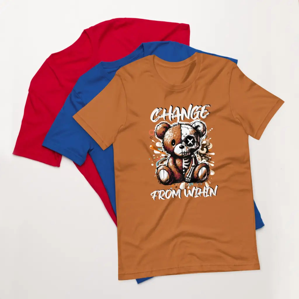 Organized Muscle Change from Within Unisex t-shirt