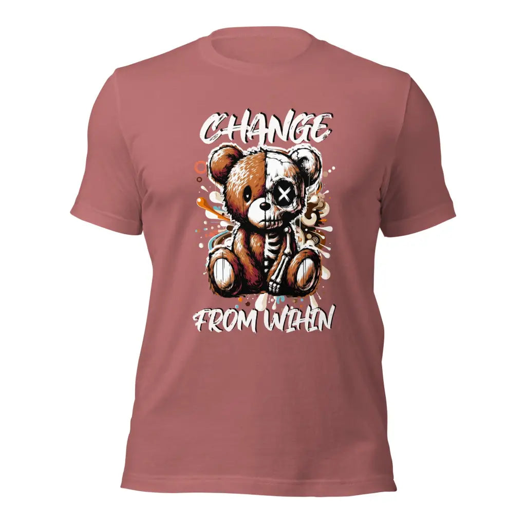 Organized Muscle Change from Within Unisex t-shirt - Mauve / S