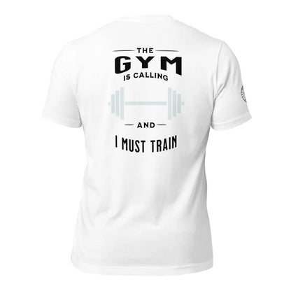 Organized Muscle GYM is calling Unisex t - shirt