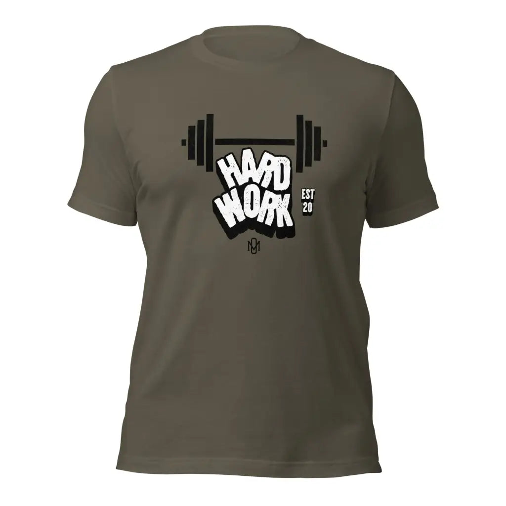 Organized Muscle hard Work Unisex T-Shirt - Army / S