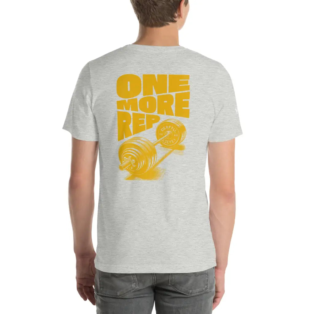 Organized Muscle One More Rep Unisex t-shirt