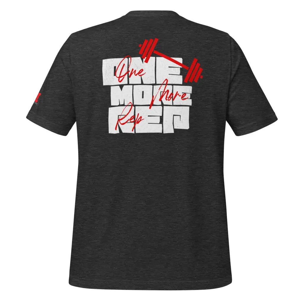 Organized Muscle One More Rep Unisex t-shirt