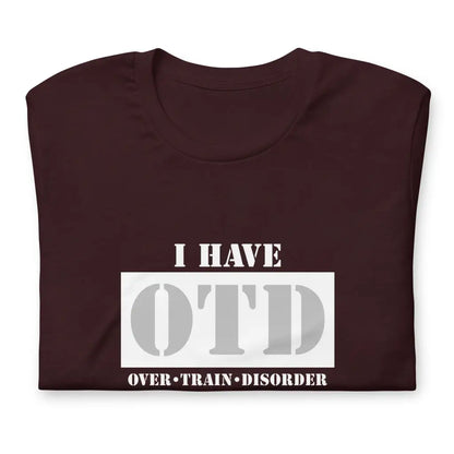 Organized Muscle OTD Unisex t - shirt