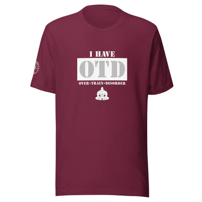 Organized Muscle OTD Unisex t - shirt