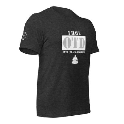 Organized Muscle OTD Unisex t - shirt
