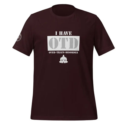 Organized Muscle OTD Unisex t - shirt