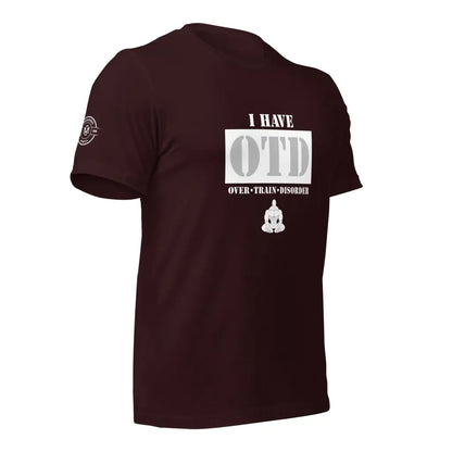 Organized Muscle OTD Unisex t - shirt