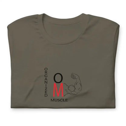 Organized Muscle Unisex t - shirt