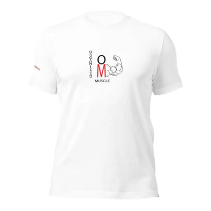 Organized Muscle Unisex t - shirt - White / XS