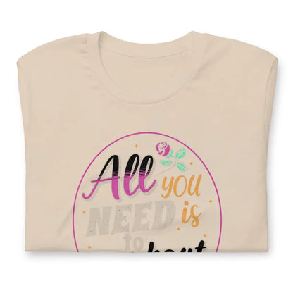 Women’s Performance All you need Unisex t - shirt