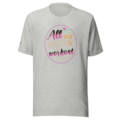 Women’s Performance All you need Unisex t - shirt - Athletic Heather / XS